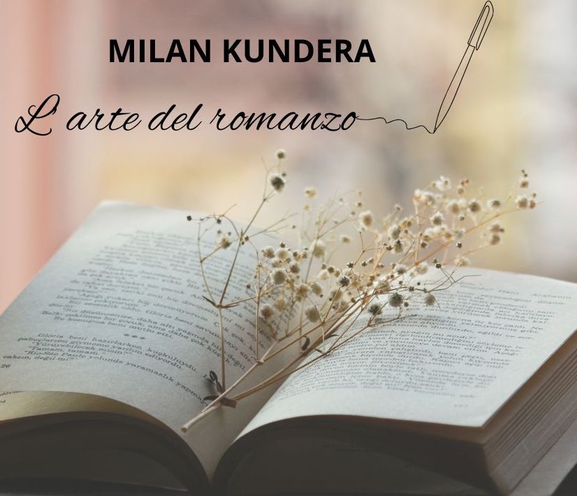 84 - MILAN KUNDERA E L’ARTE DEL ROMANZO (NOVITA')